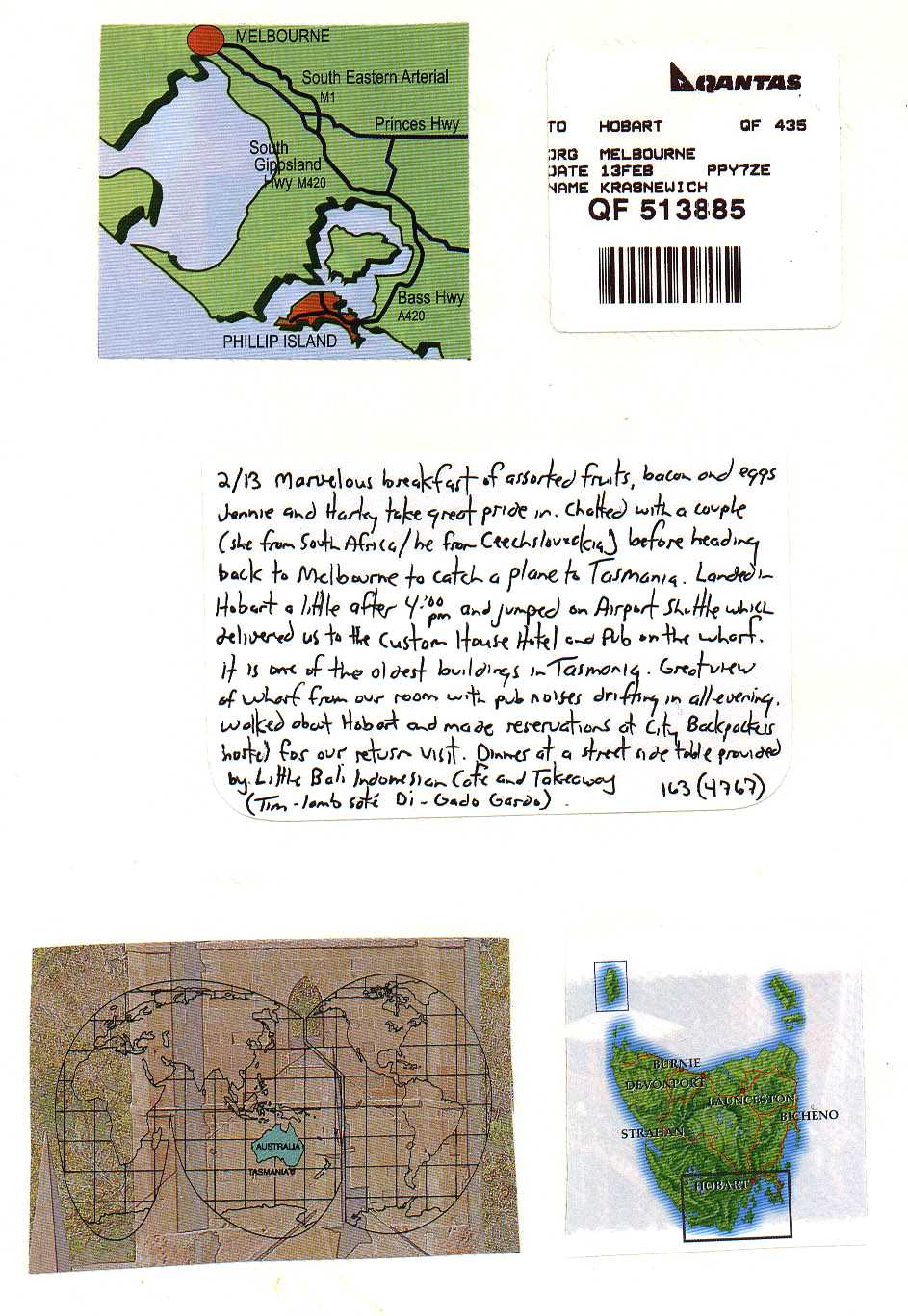 Phillip Island to Melbourne to Hobart Australia